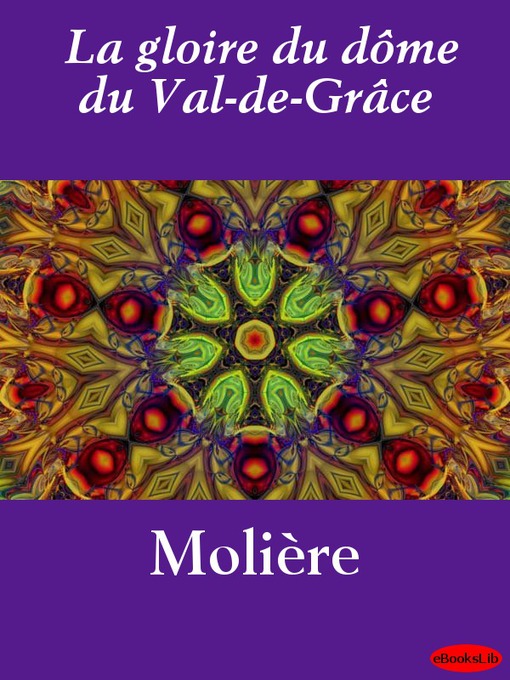 Title details for La gloire du dôme du Val-de-Grâce by Molière - Wait list